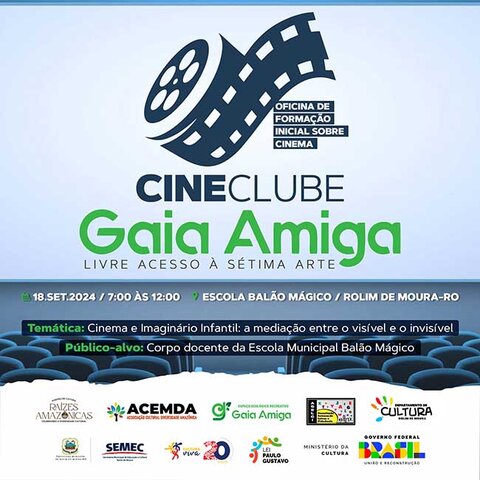 Cineclube Gaia Amiga promove oficina de cinema em Rolim de Moura para educadores - Gente de Opinião