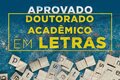 UNIR aprova novo Doutorado Acadêmico em Letras 