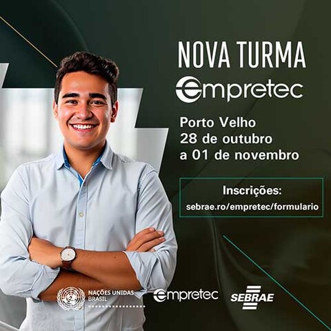 Desperte o empreendedor que há em você! Inscrições abertas para o Empretec em Porto Velho - Gente de Opinião