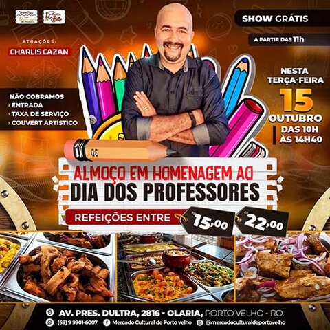 Terça tem almoço especial e show de Charlis Cazan, no Mercado Cultura, em homenagem ao Dia Dos Professores - Gente de Opinião