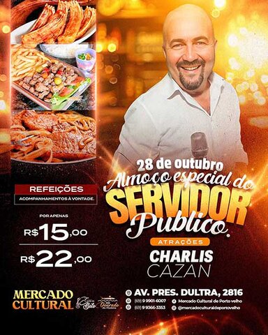 Segunda tem almoço especial em homenagem ao Dia Do Servidor Público; e a noite a festa no Mercado Cultural  - Gente de Opinião