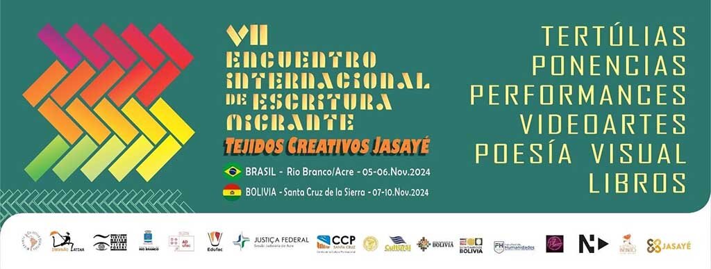 VII Encontro Internacional de Escritura Migrante: Tecidos Creativos Jasayé - Gente de Opinião