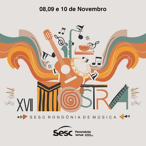 Programação da ‘XVII Mostra Sesc Rondônia de Música’ é divulgada - Gente de Opinião