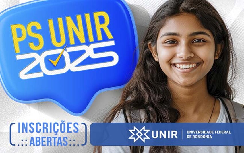 PS UNIR 2025 - Inscrições abertas para 2.662 vagas em 64 cursos de graduação