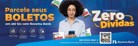 Rovema Bank Lança a Campanha “Operação Zero Dívidas” para começar o ano sem dívidas