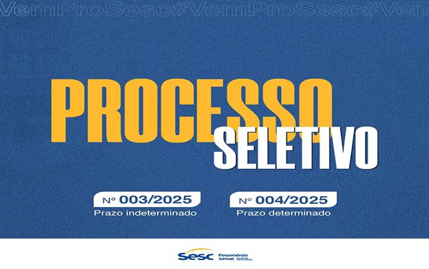 Sesc RO abre inscrições para processo seletivo em diversas áreas