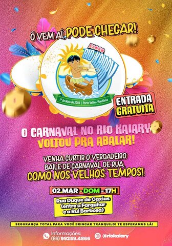 Rio Kaiary está de volta ao carnaval de rua de Porto Velho - Gente de Opinião