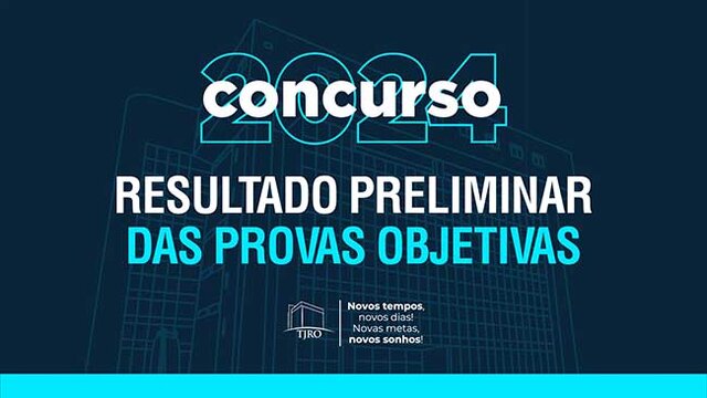 Divulgado o resultado preliminar das provas objetivas do Concurso Público do TJRO – Servidores  - Gente de Opinião