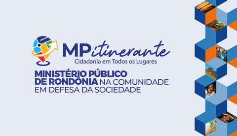 MPRO levará serviços essenciais a cinco municípios na primeira fase do MP Itinerante