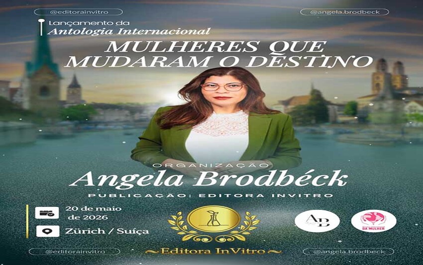 Antologia Mulheres que Mudaram o Destino será lançada em Zurique na Suíça