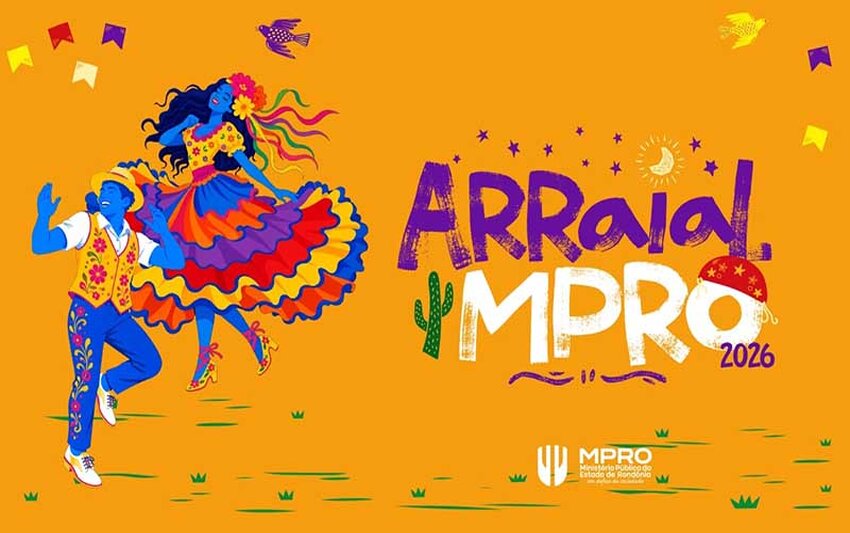 Aberto à comunidade, Arraial do MPRO terá apresentações culturais e espaço infantil gratuito